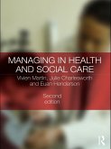 Managing in Health and Social Care (eBook, ePUB)