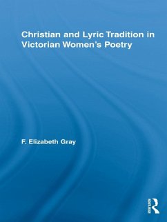 Cover Christian and Lyric Tradition in Victorian Women's Poetry (eBook, PDF)