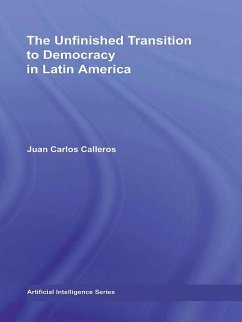 The Unfinished Transition to Democracy in Latin America (eBook, PDF) - Calleros-Alarcón, Juan Carlos