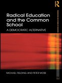 Radical Education and the Common School (eBook, ePUB)