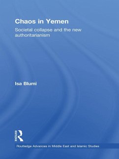 Chaos in Yemen (eBook, ePUB) - Blumi, Isa