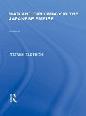 War and Diplomacy in the Japanese Empire (eBook, ePUB)