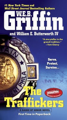 The Traffickers (eBook, ePUB) - Griffin, W. E. B.; Butterworth, William E.