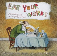 Eat Your Words (eBook, ePUB) - Jones, Charlotte Foltz