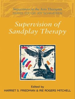 Supervision of Sandplay Therapy (eBook, PDF)