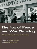 The Fog of Peace and War Planning (eBook, PDF) The Fog of Peace and War Planning (eBook, PDF)
