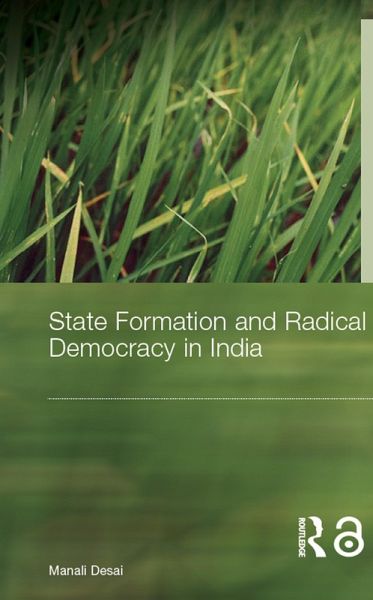 State Formation and Radical Democracy in India (eBook, PDF) State Formation and Radical Democracy in India (eBook, PDF)