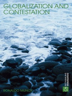 Globalization and Contestation (eBook, PDF) - Munck, Ronaldo