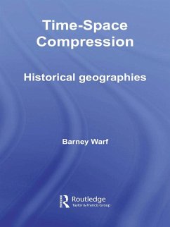 Time-Space Compression (eBook, PDF) - Warf, Barney