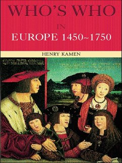 Who's Who in Europe 1450-1750 (eBook, PDF) - Kamen, Henry
