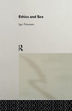 Ethics and Sex (eBook, PDF) - Primoratz, Igor