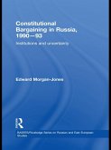 Constitutional Bargaining in Russia, 1990-93 (eBook, ePUB)