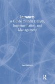 Intranets: a Guide to their Design, Implementation and Management (eBook, PDF)