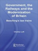Government, the Railways and the Modernization of Britain (eBook, PDF)