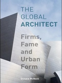 The Global Architect (eBook, PDF) - Mcneill, Donald