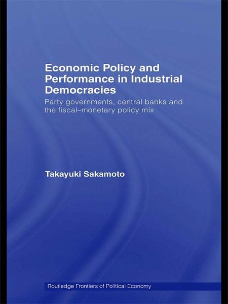 Economic Policy and Performance in Industrial Democracies (eBook, PDF)