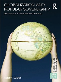 Globalization and Popular Sovereignty (eBook, PDF) - Lupel, Adam