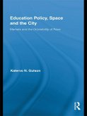 Education Policy, Space and the City (eBook, ePUB)