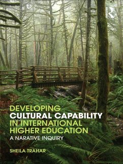 Developing Cultural Capability in International Higher Education (eBook, ePUB) - Trahar, Sheila