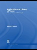 An Intellectual History of Terror (eBook, ePUB)