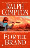 Ralph Compton For The Brand (eBook, ePUB)