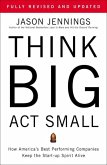 Think Big, Act Small (eBook, ePUB)