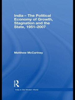 India - The Political Economy of Growth, Stagnation and the State, 1951-2007 (eBook, PDF) Cover India - The Political Economy of Growth, Stagnation and the State, 1951-2007 (eBook, PDF)