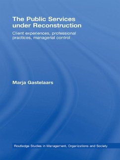 The Public Services under Reconstruction (eBook, PDF) - Gastelaars, Marja