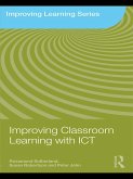 Improving Classroom Learning with ICT (eBook, PDF)