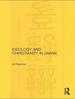 Ideology and Christianity in Japan (eBook, PDF) - Paramore, Kiri