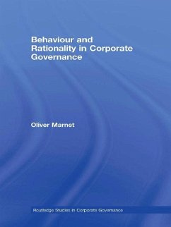Behaviour and Rationality in Corporate Governance (eBook, PDF) - Marnet, Oliver