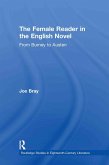 The Female Reader in the English Novel (eBook, PDF) The Female Reader in the English Novel (eBook, PDF)