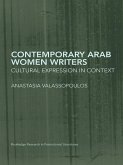 Contemporary Arab Women Writers (eBook, PDF) Contemporary Arab Women Writers (eBook, PDF)