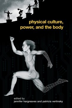 Physical Culture, Power, and the Body (eBook, PDF)