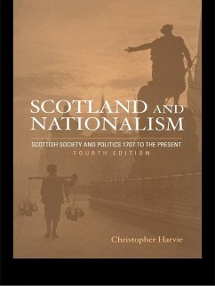 Scotland and Nationalism (eBook, PDF) - Harvie, Christopher
