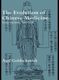 The Evolution of Chinese Medicine (eBook, PDF)