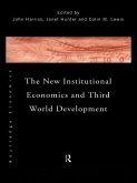 The New Institutional Economics and Third World Development (eBook, PDF)