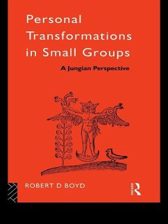 Personal Transformations in Small Groups (eBook, PDF) - Boyd, Robert D.