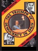 The Triumph of Democracy in Spain (eBook, PDF)
