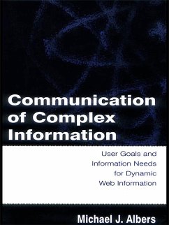 Communication of Complex Information (eBook, PDF) - Albers, Michael J.