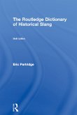 The Routledge Dictionary of Historical Slang (eBook, PDF)