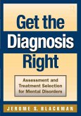 Get the Diagnosis Right (eBook, ePUB) Get the Diagnosis Right (eBook, ePUB)