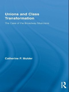 Unions and Class Transformation (eBook, PDF) - Mulder, Catherine P.