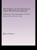 The Politics of the Internet in Third World Development (eBook, PDF)