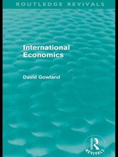 International Economics (Routledge Revivals) (eBook, ePUB) - Gowland, David