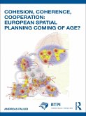 Cohesion, Coherence, Cooperation: European Spatial Planning Coming of Age? (eBook, ePUB)
