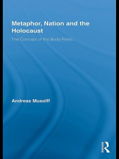 Metaphor, Nation and the Holocaust (eBook, ePUB) - Musolff, Andreas
