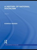 A History of National Socialism (RLE Responding to Fascism) (eBook, ePUB) A History of National Socialism (RLE Responding to Fascism) (eBook, ePUB)