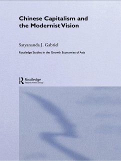 Chinese Capitalism and the Modernist Vision (eBook, PDF) - Gabriel, Satyananda