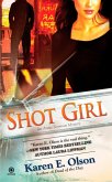 Shot Girl (eBook, ePUB)